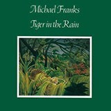 Michael Franks-Tiger In The Rain